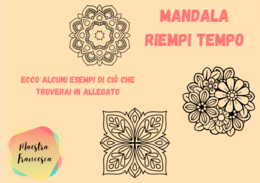 Maestra ho finito, cosa faccio? MANDALA
