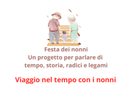 Festa dei nonni; un progetto per ricostruire il passato (un percorso interdisciplinare)