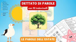 DETTATO DI PAROLE CON GLI INDOVINELLI: LE PAROLE DELL'ESTATE