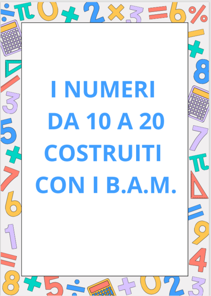 COSTRUIAMO I NUMERI CON I B.A.M.