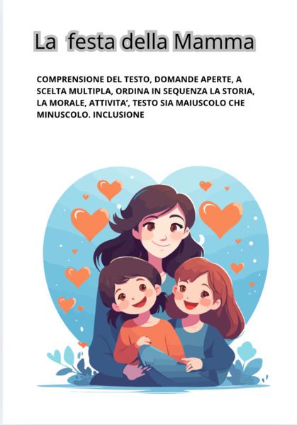 Festa della mamma (italiano;storia) 17 pagine . Sia maiuscolo, che minuscolo.
