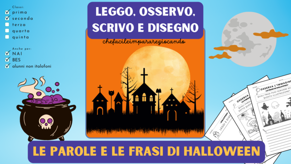OSSERVO, SCRIVO E LEGGO LE PAROLE E LE FRASI DI HALLOWEEN