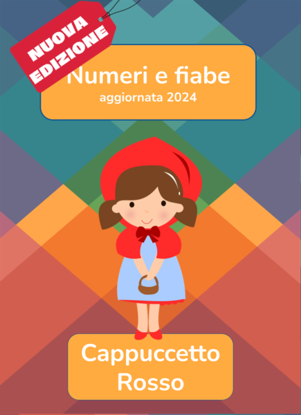 Fascicolo numeri e fiabe: Cappuccetto Rosso numero 1 Ed aggiornata 2024