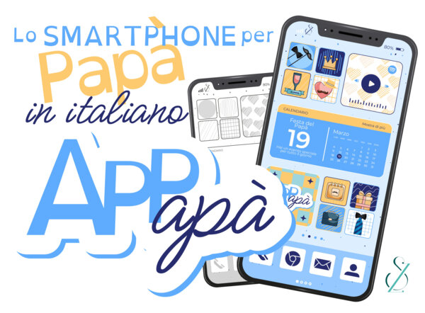 "APPapà" lo Smartphone di PAPà