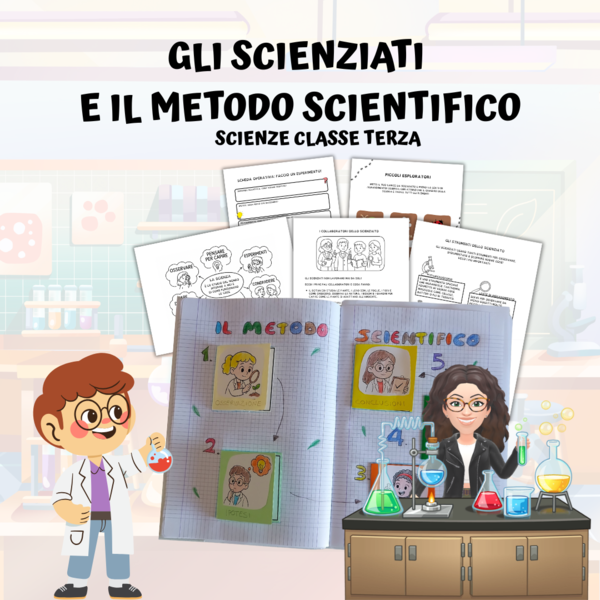 Gli scienziati e il metodo scientifico - Classe terza