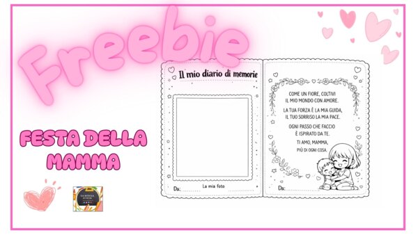FREEBIE Festa della mamma: il mio diario di memorie