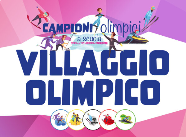 VILLAGGIO OLIMPICO Progetto STEAM "Campioni Olimpici"