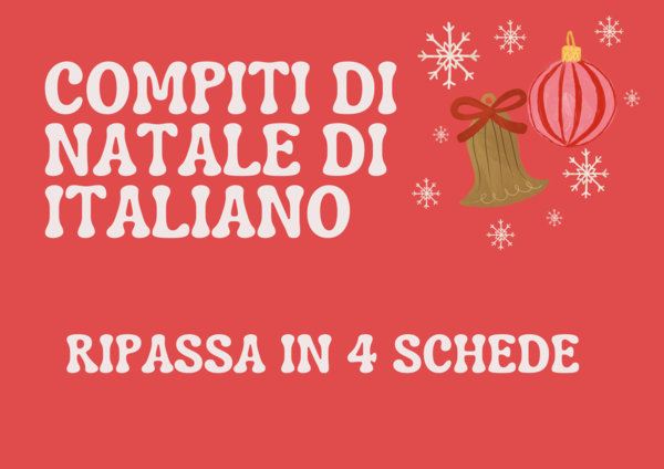 COMPITI DI NATALE DI ITALIANO - RIPASSA CON 4 SCHEDE