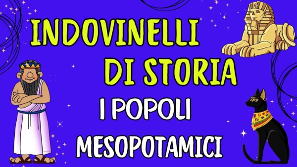 Video "INDOVINELLI DI STORIA - I POPOLI MESOPOTAMICI: SUMERI, BABILONESI, ASSIRI, ITTITI ED EGIZI "