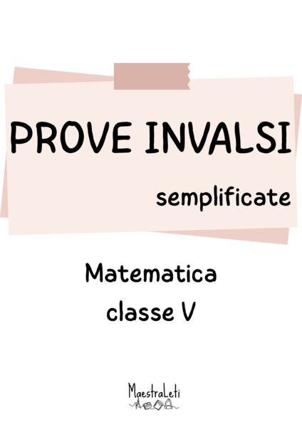 Prove Invalsi di Matematica semplificate per la CLASSE V