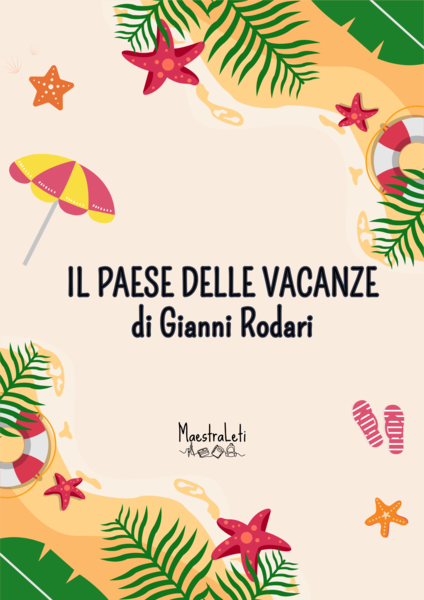 "IL PAESE DELLE VACANZE" DI GIANNI RODARI