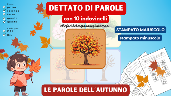DETTATO DI PAROLE CON GLI INDOVINELLI: LE PAROLE DELL'AUTUNNO