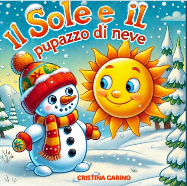 " IL SOLE E IL PUPAZZO DI NEVE"