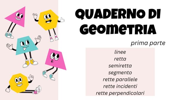 Quaderno GEOMETRIA classe terza PRIMA PARTE