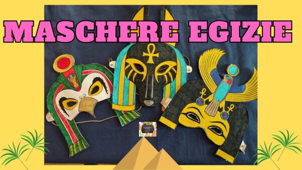 Laboratorio "LE MASCHERE EGIZIE" - Pdf gratuito + videolezione delle divinità