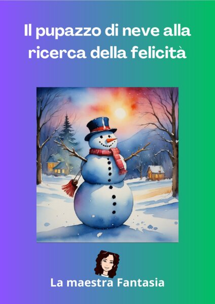 Il pupazzo di neve alla ricerca della felicità.
