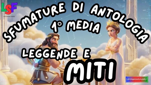 il Mito e la Leggenda_KIT MULTIMODALE ANTOLOGIA 1°media_slide+ infografica+ mappa mentale+ disegno da colorare+VERIFICA LE COMPETENZE+OMAGGIO:VIDEO&PODCAST