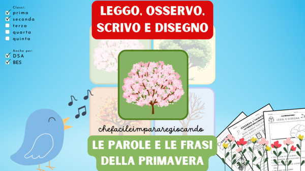 PRIMAVERA: SCRIVERE E LEGGERE PAROLE E FRASI