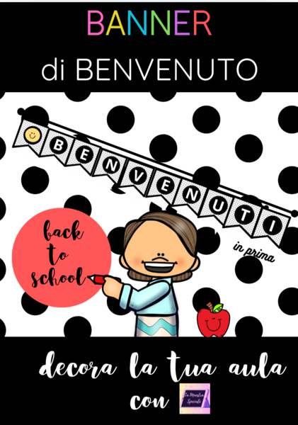 BENVENUTI IN PRIMA- BANDIERINE PER LA TUA AULA