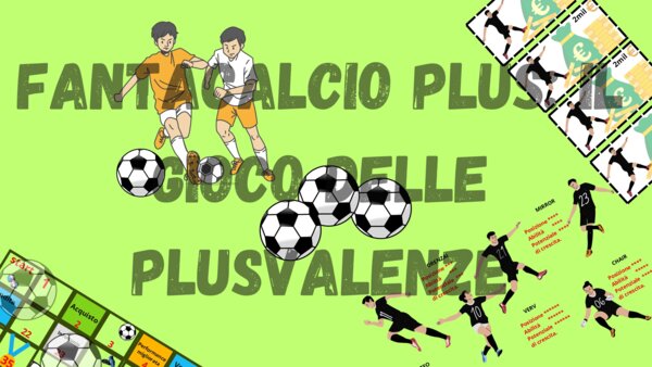 Gioco Fantacalcio plus / divertiti con le plus valenze