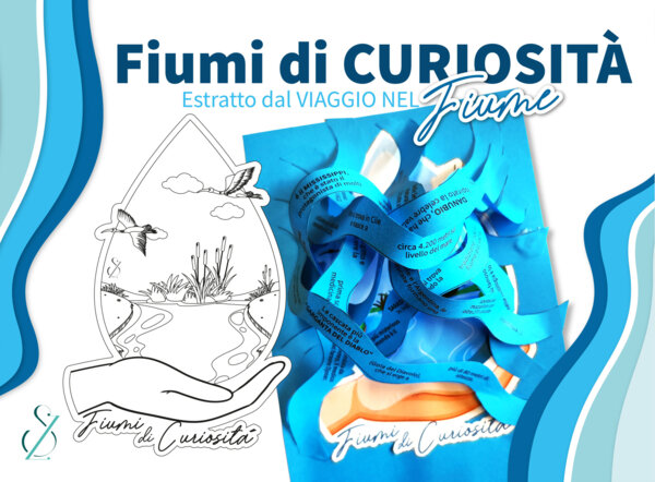 “Viaggio nel Fiume” Estratto FIUMI DI CURIOSITÀ