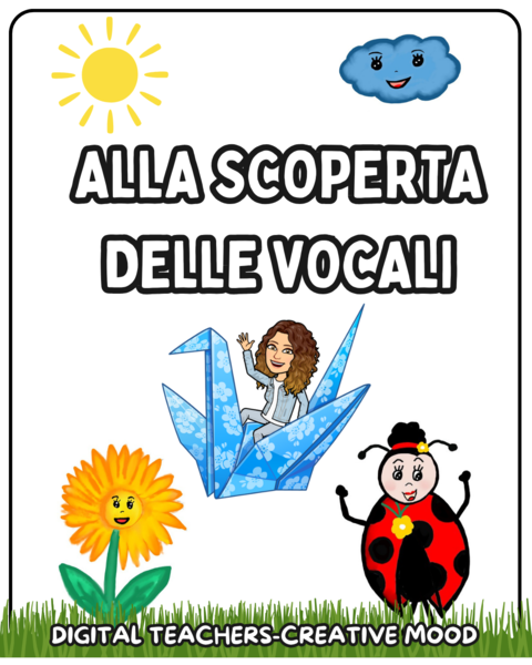 ALLA SCOPERTA DELLE VOCALI: SCHEDE