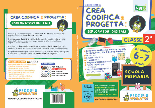 GUIDA DIDATTICA DI INFORMATICA – Word, Paint, Pixel Art e Coding Volume 2 (Livello 2) – Per bambini di 6-7 anni – Scuola Primaria
