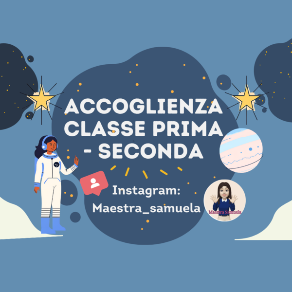 Accoglienza prima/seconda - "Il Grande Viaggio nello Spazio" 🌠