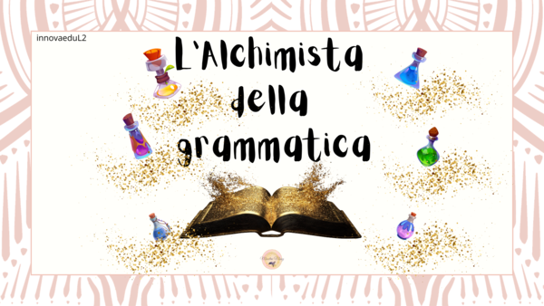 L'Alchimista della Grammatica.