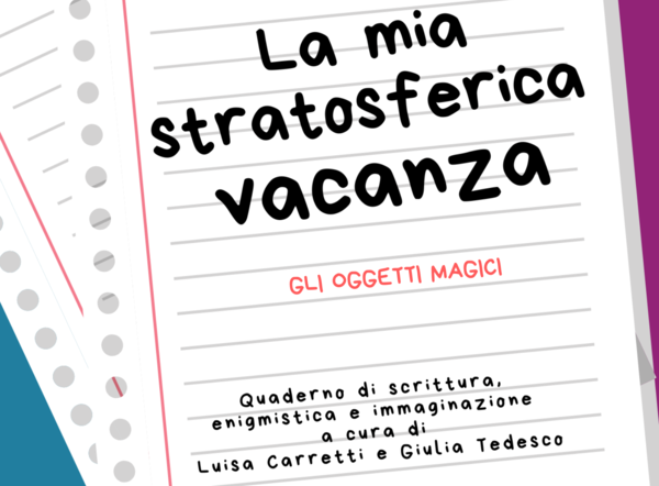 La mia stratosferica vacanza - Capitolo 5, Gli oggetti magici