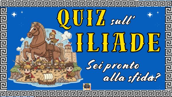 QUIZ SULL'ILIADE