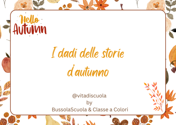 Percorso di scrittura. I dadi delle storie d'autunno