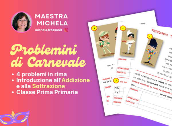 CARNEVALE: Problemini di Carnevale con storytelling in rima