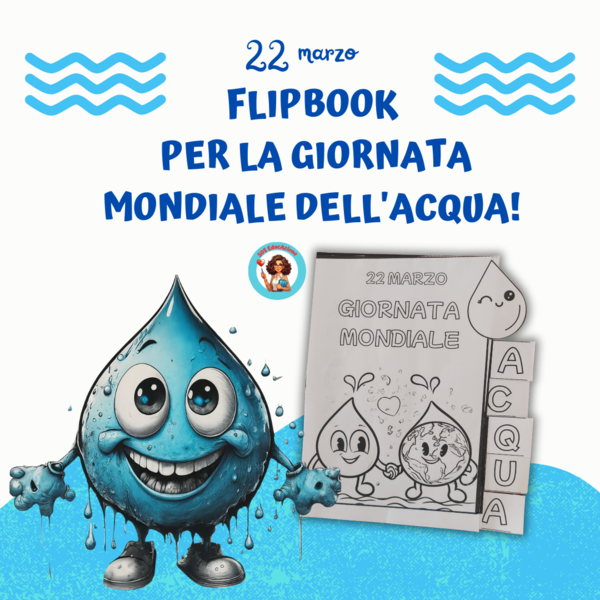FLIPBOOK PER LA GIORNATA MONDIALE DELL'ACQUA!