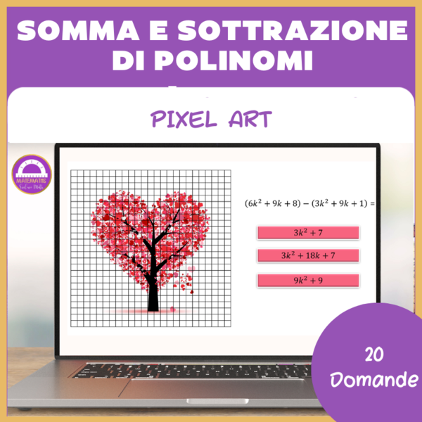 Somma e sottrazione di polinomi pixel art | San Valentino