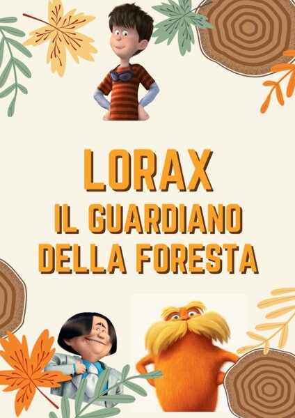Scheda di riflessione del film LORAX- Il guardiano della foresta.