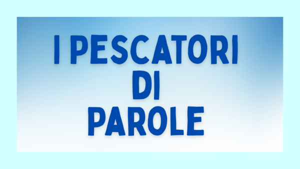 I pescatori di parole Attività scuola primaria