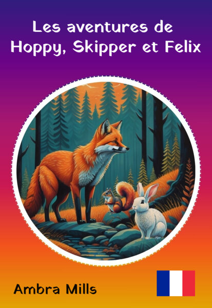 Les Aventures de Hoppy, Skipper et Felix