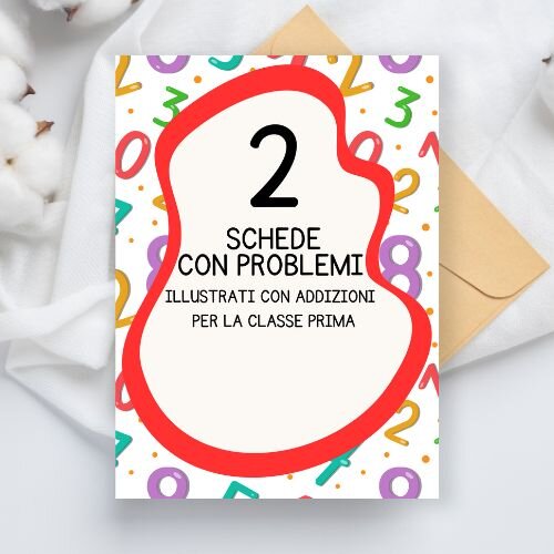 Problemi addizioni classe prima