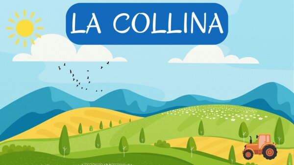 LA COLLINA - Gli ambienti geografici - Classe 3^ - Video lezione didattica -