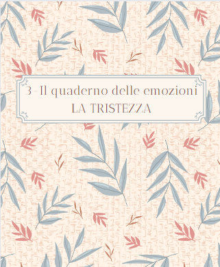 Il quaderno delle emozioni: la tristezza