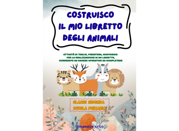 COSTRUISCO IL MIO LIBRETTO DEGLI ANIMALI