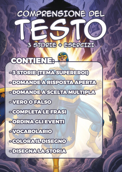 Comprensione del testo - 3 storie a tema Supereroi