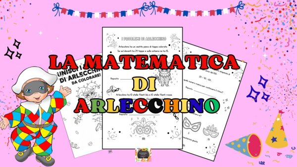 LA MATEMATICA DI ARLECCHINO per la classe 2^