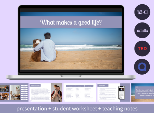 Conversations for adults: What makes a good life? (level B2-C1)