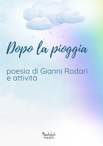 Dopo la pioggia di G. Rodari+ attività