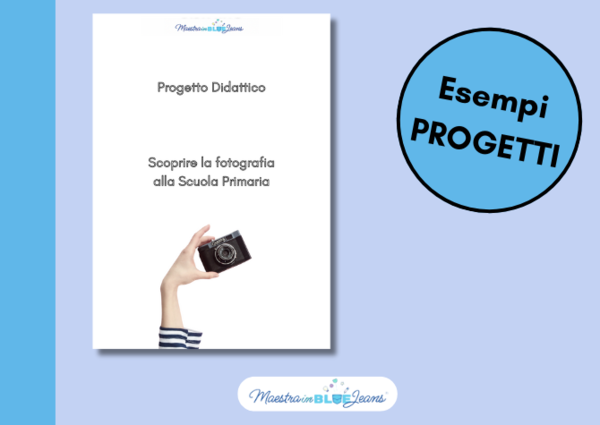 ESEMPIO PROGETTI - Scoprire la fotografia