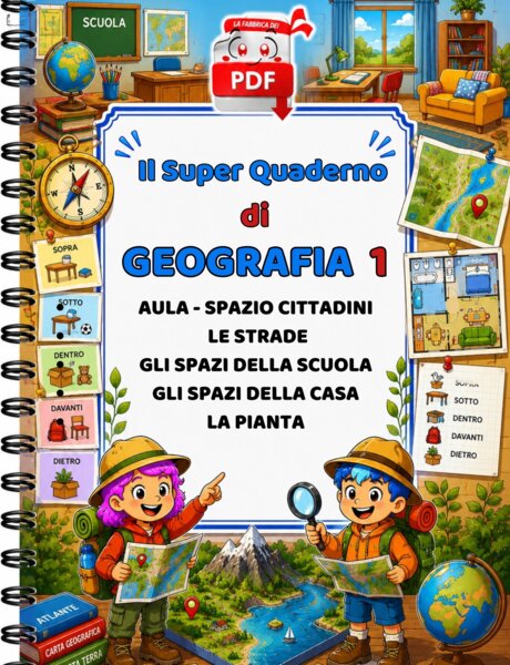 SUPER QUADERNO DI GEOGRAFIA 1 - Orientamento negli spazi