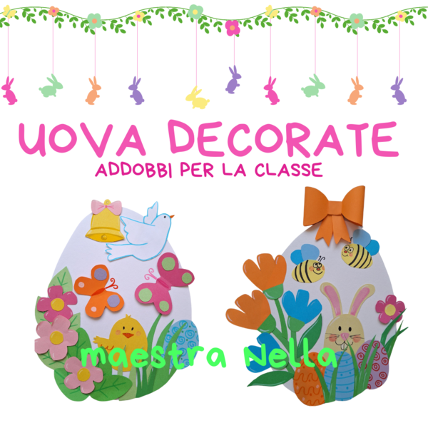 UOVA DECORATE: ADDOBBI PER LA CLASSE