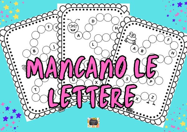 MANCANO LE LETTERE DELL' ALFABETO- COMPLETA TU -